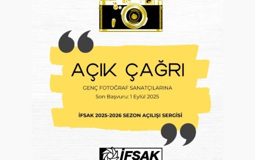 İFSAK’tan 2025 – 2026 Sezon Açılışı Sergisi İçin Gençlere Açık Çağrı
