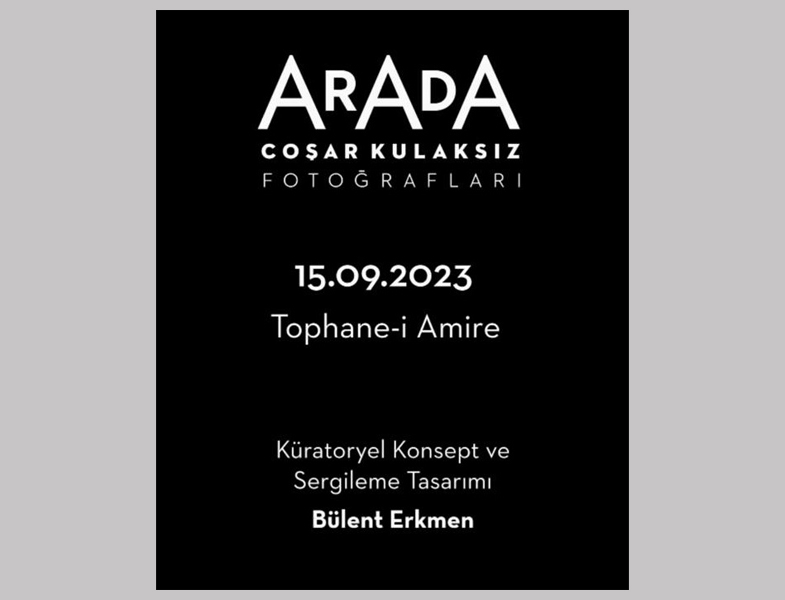 Coşar Kulaksız’ın Yeni Sergisi "ARADA" 15 Eylül’de Tophane-i Amire’de 