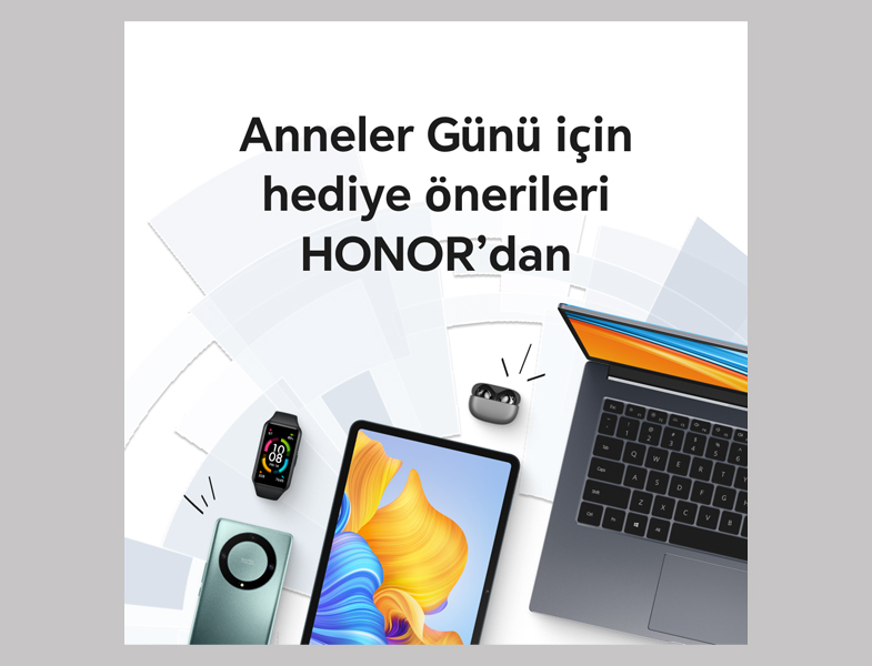 Honor'dan Anneler Günü Hediye Önerileri