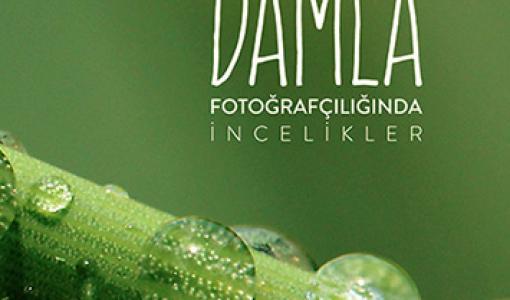 Damla Fotoğrafçılığında İncelikler