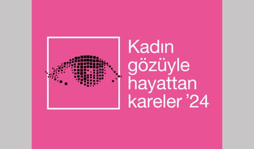 Kadın Gözüyle Hayattan Kareler’e Başvurular Devam Ediyor
