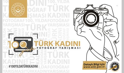 100’üncü Yıla Özel “Türk Kadını” Fotoğraf Yarışması